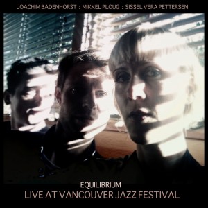 Live At Vancouver Jazzfestival